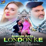 Tu Burger Piza Lagelu Gori London Ke